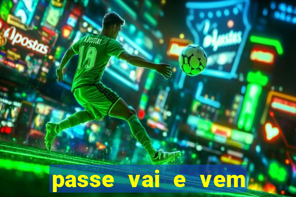 passe vai e vem jogo do bicho